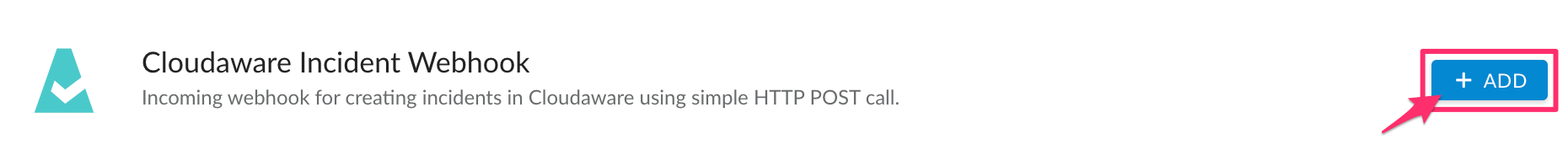 Cloudaware REST API - configure Incident Webhook - admin - add integration.png