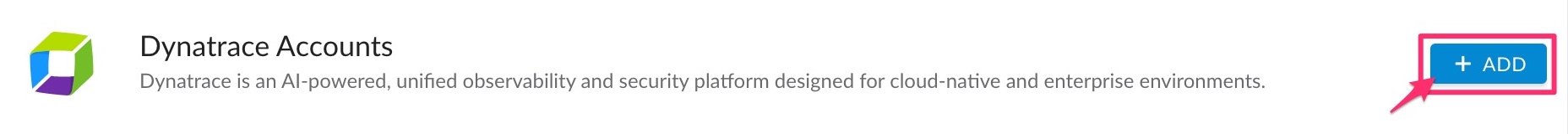 Dynatrace Accounts - admin - add integration.jpg