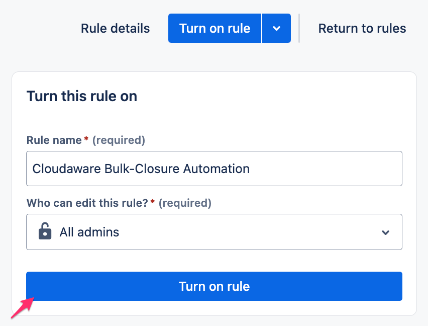 Jira - Bulk-close Jira issues with comments - turn on the rule.png